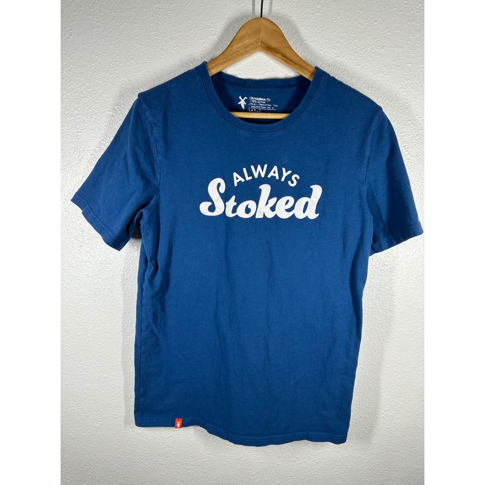 Dutch Bros T-Shirt Women Large Always Stoked Graphic Tee Cotton Short Sleeve